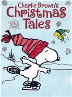 Charlie Brown's Christmas Tales在线观看和下载