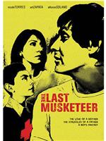 The Last Musketeer在线观看和下载