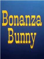 Bonanza Bunny在线观看和下载