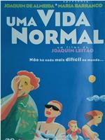 Uma Vida Normal在线观看和下载