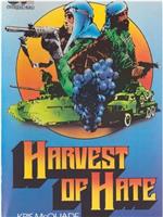 Harvest of Hate在线观看和下载