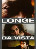 Longe da Vista在线观看和下载