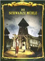 Die schwarze Mühle在线观看和下载