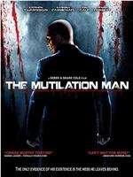 The Mutilation Man在线观看和下载
