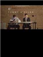 Tommy & Dylan在线观看和下载