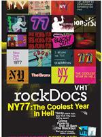 NY77: The Coolest Year in Hell在线观看和下载