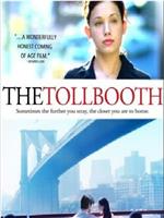 The Tollbooth在线观看和下载