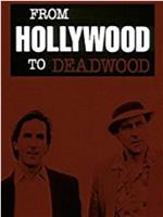 From Hollywood to Deadwood在线观看和下载