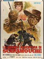 La grande avventura di Scaramouche在线观看和下载