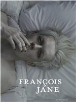 The Misfortunes of Francois Jane在线观看和下载