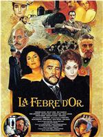 La febre d'Or在线观看和下载