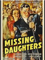 Missing Daughters在线观看和下载