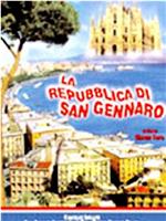 La repubblica di San Gennaro在线观看和下载