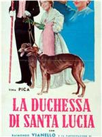 La duchessa di Santa Lucia在线观看和下载