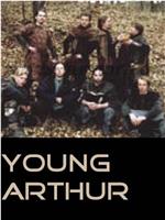 Young Arthur在线观看和下载