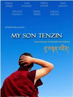 My Son Tenzin在线观看和下载