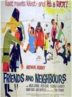 Friends and Neighbours在线观看和下载