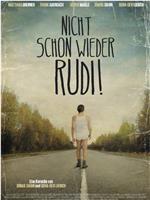 Nicht schon wieder Rudi!在线观看和下载