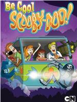 Be Cool, Scooby-Doo!在线观看和下载