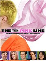 The Thin Pink Line在线观看和下载