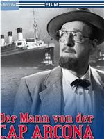 Der Mann von der Cap Arcona在线观看和下载