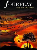 Fourplay: Live in Capetown在线观看和下载