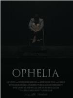 Ophelia在线观看和下载