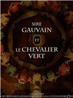 Sire Gauvain et le Chevalier Vert在线观看和下载