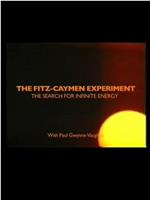 The Fitz-Caymen Experiment在线观看和下载