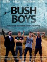 Bush Boys在线观看和下载