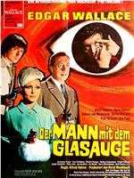 Der Mann mit dem Glasauge在线观看和下载