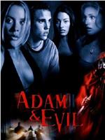 Adam &amp; Evil在线观看和下载