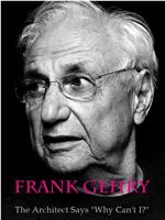 Imagine - Frank Gehry: The Architect Says "Why Can't I?"在线观看和下载