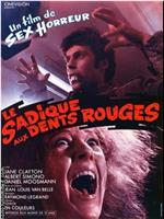 Le sadique aux dents rouges在线观看和下载