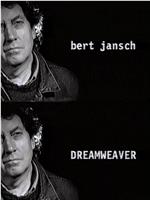 Bert Jansch: Dreamweaver在线观看和下载