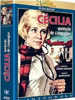 Cécilia, médecin de campagne在线观看和下载