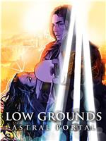 Low Grounds: The Portal在线观看和下载