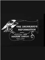 A Drunkard's Reformation在线观看和下载