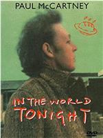 Paul McCartney: In the World Tonight在线观看和下载