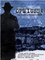 Ophiussa: Uma Cidade de Fernando Pessoa在线观看和下载
