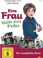 Eine Frau bleibt eine Frau在线观看和下载