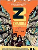 Z Channel: A Magnificent Obsession在线观看和下载