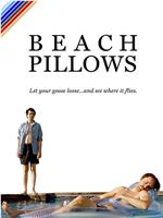 Beach Pillows在线观看和下载