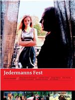 Jedermanns Fest在线观看和下载