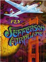Fly Jefferson Airplane在线观看和下载