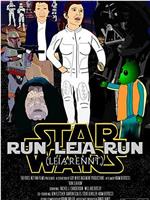 Run Leia Run在线观看和下载