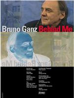 Behind Me - Bruno Ganz在线观看和下载