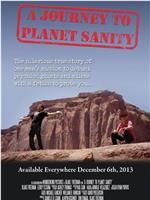 A Journey to Planet Sanity在线观看和下载