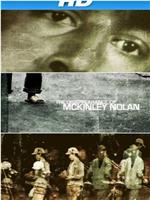 The Disappearance of McKinley Nolan在线观看和下载