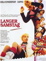 Langer Samstag在线观看和下载